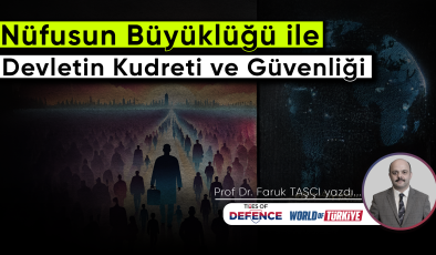 Nüfusun Büyüklüğü ile Devletin Kudreti ve Güvenliği