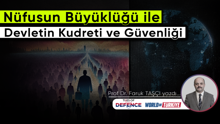 Nüfusun Büyüklüğü ile Devletin Kudreti ve Güvenliği