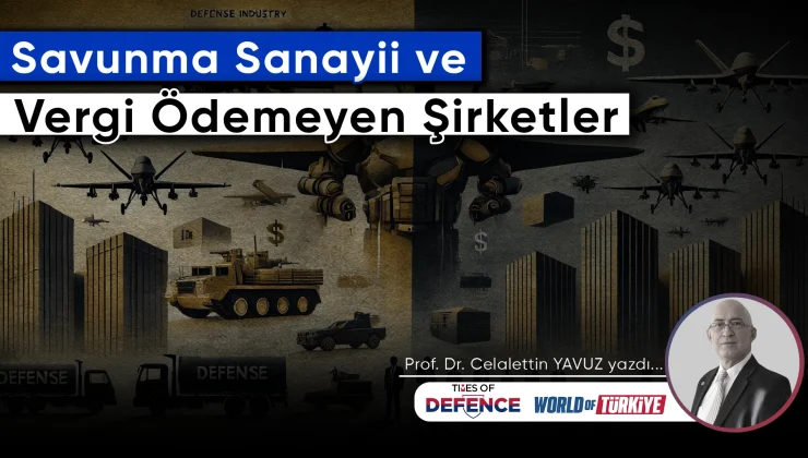 Savunma Sanayii ve Vergi Ödemeyen Şirketler